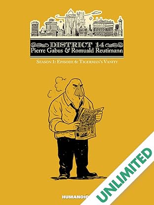 District 14: Season 1 Vol. 6: Tigerman's Vanity